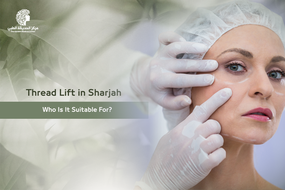 Thread lift in Sharjah